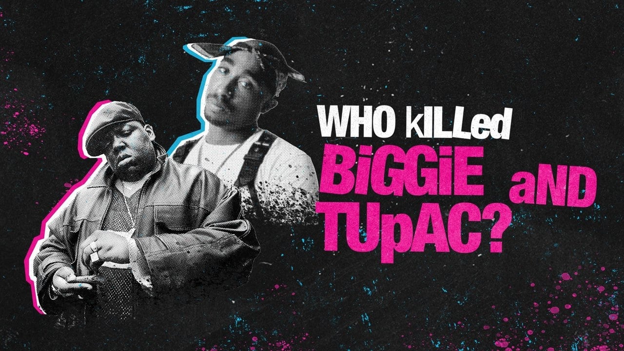 |FR| Who Killed Biggie and Tupac 2022 FHD 0